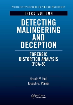 Detecting Malingering and Deception - Harold V. Hall, Joseph Poirier