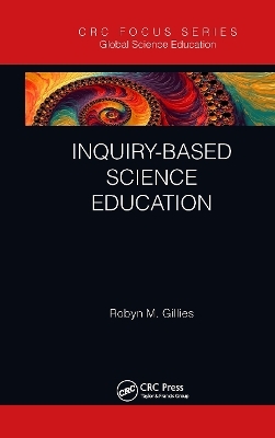 Inquiry-based Science Education - Robyn M. Gillies