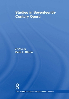 Studies in Seventeenth-Century Opera - 