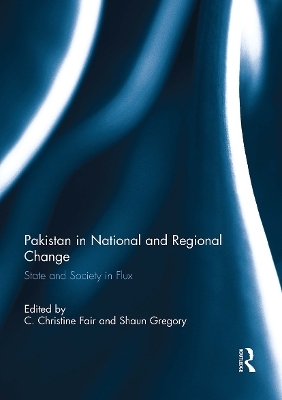 Pakistan in National and Regional Change - 