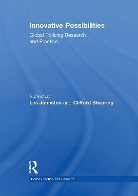 Innovative Possibilities: Global Policing Research and Practice - 