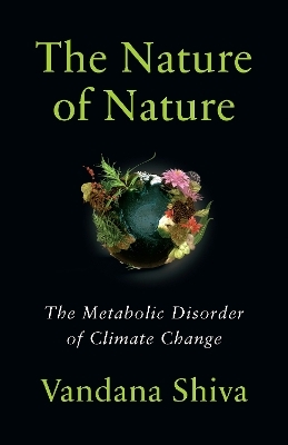 The Nature of Nature - Vandana Shiva