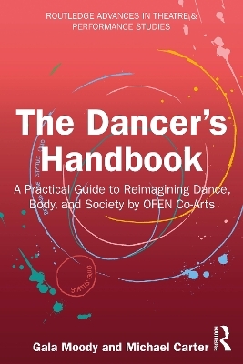 The Dancer's Handbook - Gala Moody, Michael Carter