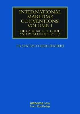 International Maritime Conventions (Volume 1) - Francesco Berlingieri