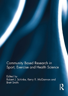 Community Based Research in Sport, Exercise and Health Science - 