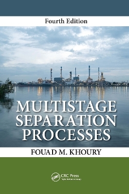 Multistage Separation Processes - Fouad M. Khoury