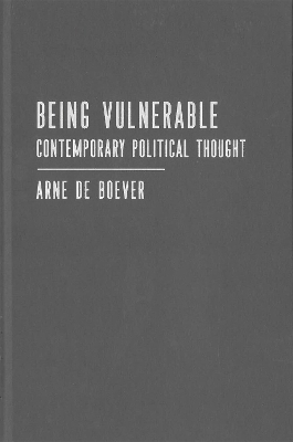 Being Vulnerable - Arne De Boever