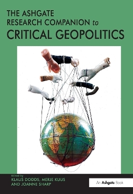 The Ashgate Research Companion to Critical Geopolitics - Merje Kuus