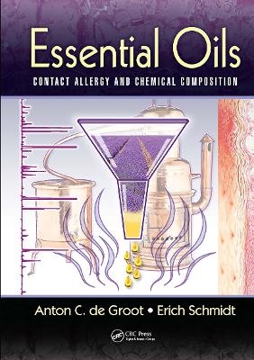 Essential Oils - AntonC. deGroot, Erich Schmidt