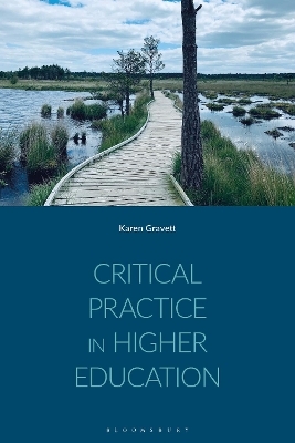 Critical Practice in Higher Education - Karen Gravett