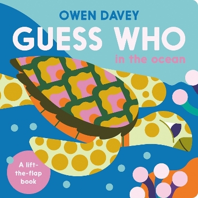 Guess Who? In the Ocean - Owen Davey