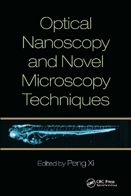 Optical Nanoscopy and Novel Microscopy Techniques - 