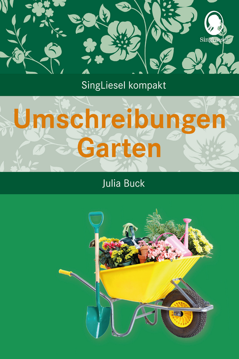 Umschreibungen Garten - Julia Buck