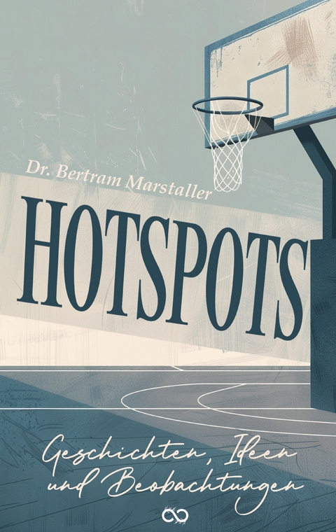 Hot Spots - Bertram Marstaller