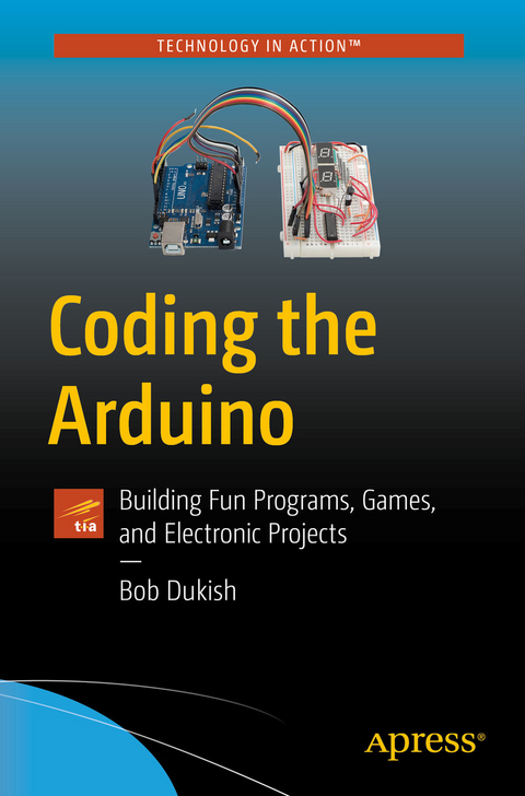 Coding the Arduino - Bob Dukish