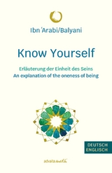 Know Yourself - Ibn 'Arabi/Balyani