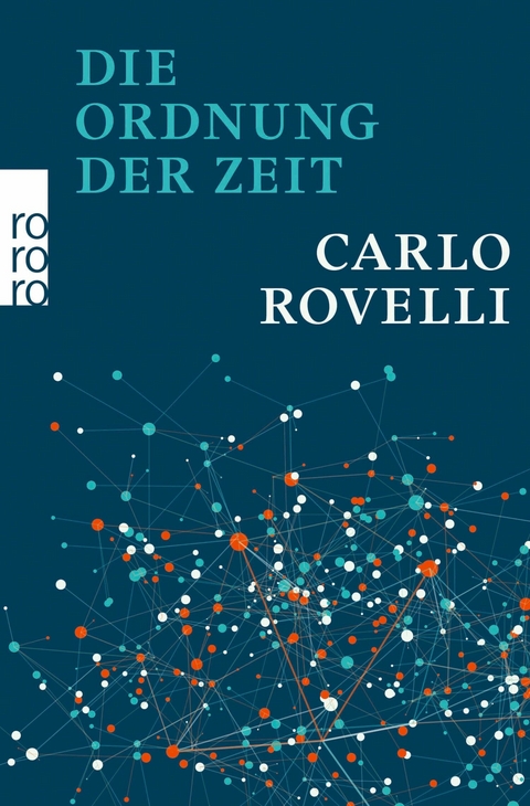 Die Ordnung der Zeit -  Carlo Rovelli