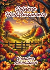 Goldene Herbstmomente - Ela ArtJoy