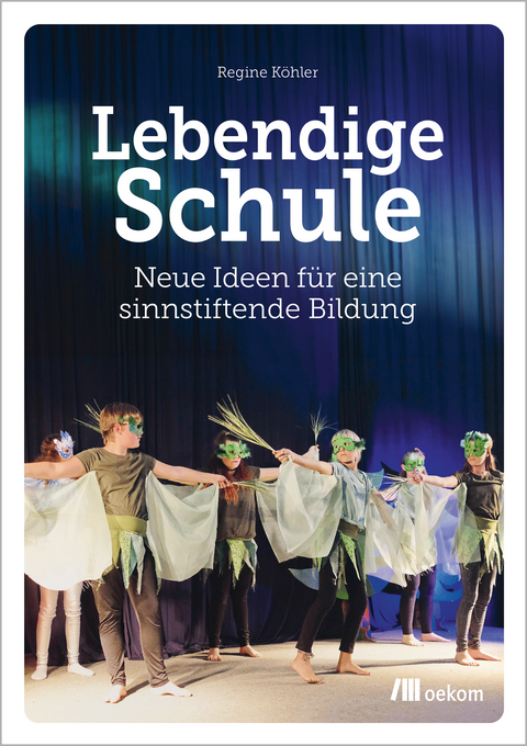 Lebendige Schule - Regine Köhler