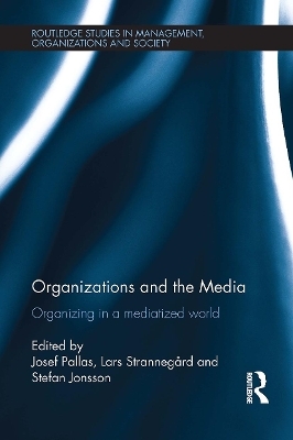 Organizations and the Media - 