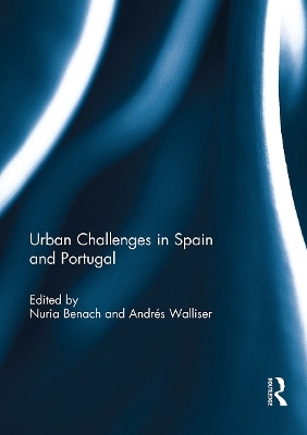 Urban Challenges in Spain and Portugal - 