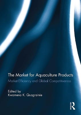 The Market for Aquaculture Products - 