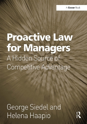 Proactive Law for Managers - George Siedel, Helena Haapio