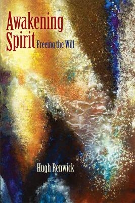 Awakening Spirit - Hugh Renwick