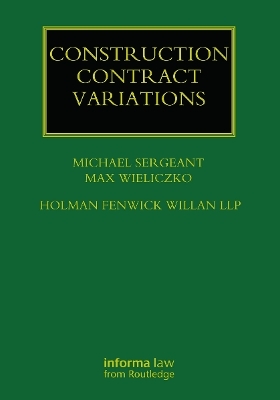 Construction Contract Variations - Michael Sergeant, Max Wieliczko