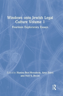 Windows onto Jewish Legal Culture Volume 1 - 