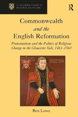 Commonwealth and the English Reformation - Ben Lowe