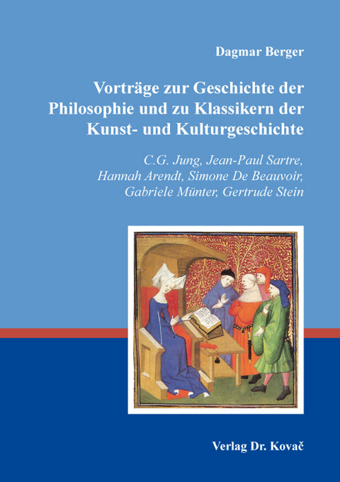 Vorträge zur Geschichte der Philosophie und zu Klassikern der Kunst- und Kulturgeschichte - 