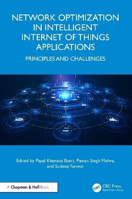 Network Optimization in Intelligent Internet of Things Applications - 