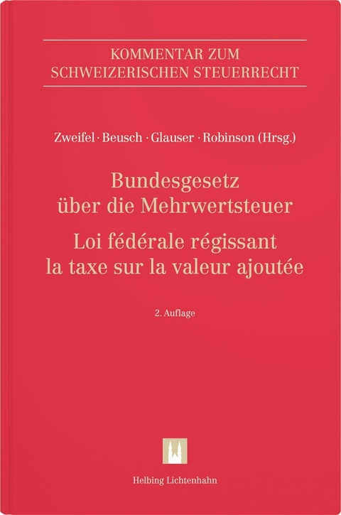 Bundesgesetz über die Mehrwertsteuer (MWSTG)/Loi fédérale régissant la taxe sur la valeur ajoutée (LTVA) - Raphael Bagnoud, Cédric Ballenegger, Lionel Battegay, Michael Beusch, Béatrice Blum, Andreas Bobst, Clara Bodemann, Urban Broger, Diego Clavadetscher, Melanie Dittli, Damian Erni, Raphaël Gani, Susanne Gantenbein, Felix Geiger, Patrick Gerber, Pierre-Marie Glauser, Niklaus Honauer, Ralf Imstepf, Martin Kocher, Carla Lang, Pascal Mollard, Xavier Oberson, Lysandre Papadopoulos, Valérie Paris, Tanja Petrik-Haltiner, Alexandra Pillonel, Jacques Pittet, Regula Portmann, Simeon L. Probst, Susanne Raas, Roland Reding, Britta Rehfisch, Philip Robinson, Annie Rochat Pauchard, Roger Rohner, Marlise Rüegsegger, Pierre Scheuner, Regine Schluckebier, Alexander Sidler, Jürg Steiger, Benno Suter, Anne Tissot Benedetto, Marc Vogelsang, Andreas Wartmann, Iris Widmer