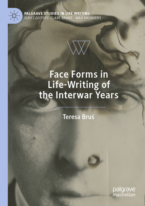 Face Forms in Life-Writing of the Interwar Years - Teresa Bruś