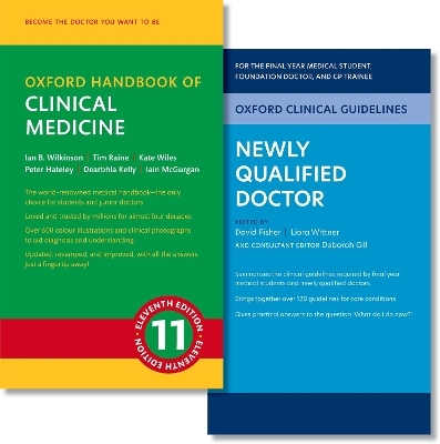 Oxford Clinical Guidelines: Newly Qualified Doctor and Oxford Handbook of Clinical Medicine pack - Prof Ian Wilkinson, Dr Tim Raine, Dr Kate Wiles, Dr Peter Hateley, Dr Dearbhla Kelly