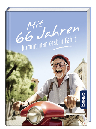 Mit 66 Jahren kommt man erst in Fahrt - 