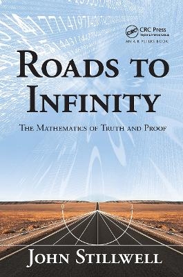 Roads to Infinity - John Stillwell