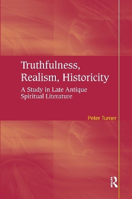 Truthfulness, Realism, Historicity - Peter Turner