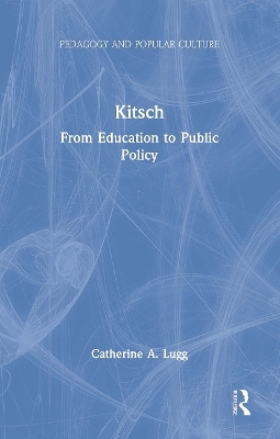 Kitsch - Catherine A. Lugg