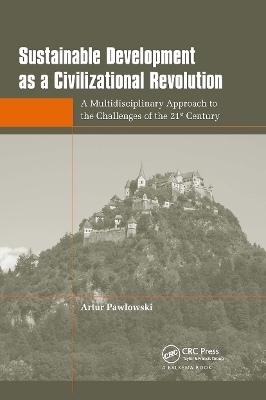 Sustainable Development as a Civilizational Revolution - Artur Pawlowski