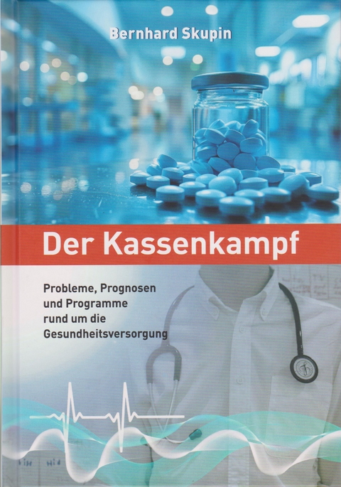 Der Kassenkampf - Bernhard Skupin