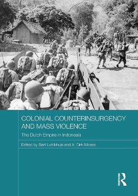 Colonial Counterinsurgency and Mass Violence - 