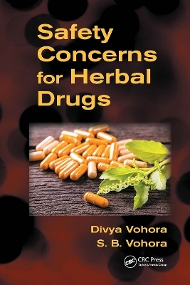 Safety Concerns for Herbal Drugs - Divya Vohora