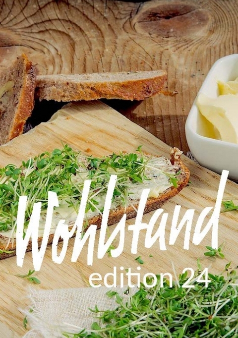 Wohlstand edition 24 - Gerd Schreiner