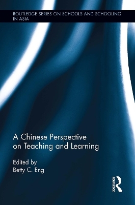 A Chinese Perspective on Teaching and Learning - 