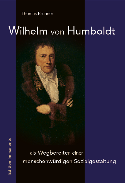 Wilhlem von Humboldt - Thomas Brunner