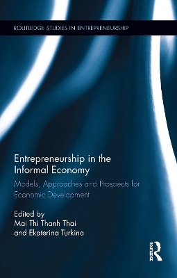 Entrepreneurship in the Informal Economy - 