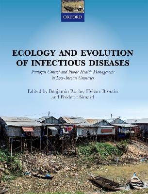 Ecology and Evolution of Infectious Diseases - 