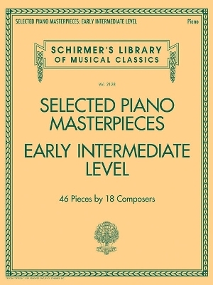 Selected Piano Masterpieces - Early Intermediate -  Hal Leonard Publishing Corporation